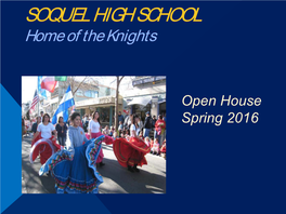 SOQUEL HIGH SCHOOL Home of the Knights