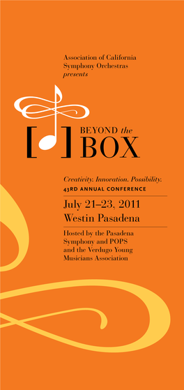 2011: Beyond the Box: Creativity, Innovation, Possibility, Pasadena