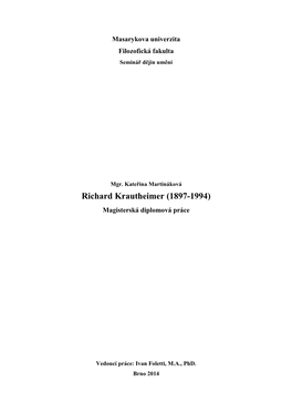 Richard Krautheimer (1897-1994) Magisterská Diplomová Práce