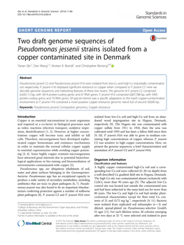 Two Draft Genome Sequences of Pseudomonas Jessenii Strains Isolated from a Copper Contaminated Site in Denmark Yanan Qin1, Dan Wang1,2, Kristian K