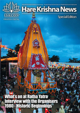 Ratha-Yatra, Durban Is Among 15 Little Vaisnava’S Corner Hundreds of Cities Around the World That Celebrate This Festival 11 Vaisnava Kitchen Annually