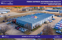 Fedex Express Distribution Facility Last Mile Distribution Building Absolute Nnn Lease Tyler, Tx