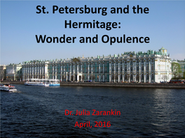 St. Petersburg and the Hermitage: Wonder and Opulence