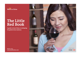 The Little Red Book a Guide to How China Is Reshaping the Global Wine Industry