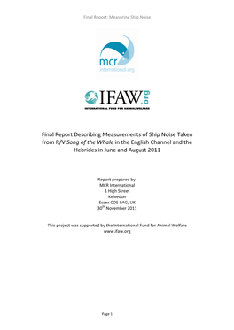 Final Report Describing Measurements of Ship Noise Taken from RV Song of the Whale In