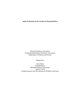 Smolt Production on the Northwest Miramichi River Miramichi Salmon Association Northumberland Salmon Protection Association Depa