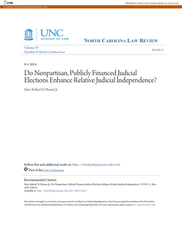 Do Nonpartisan, Publicly Financed Judicial Elections Enhance Relative Judicial Independence? Hon