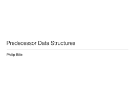 Predecessor Data Structures