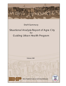 Situational Analysis Report of Agra City Guiding Urban Health Program