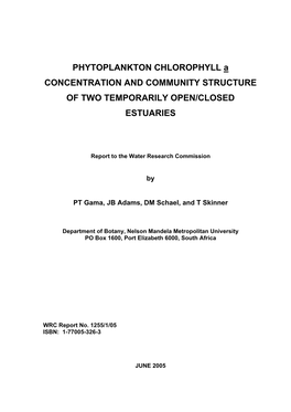 PHYTOPLANKTON CHLOROPHYLL a CONCENTRATION and COMMUNITY STRUCTURE of TWO TEMPORARILY OPEN/CLOSED ESTUARIES