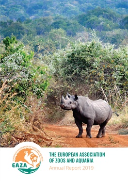Annual Report 2019 the EUROPEAN ASSOCIATION of ZOOS