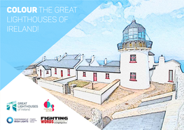 Colour the Great Lighthouses of Ireland! Get Creative & Share Your Artwork!