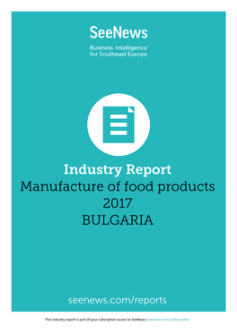 Industry Report Manufacture of Food Products 2017 BULGARIA