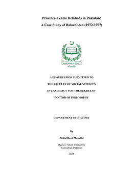 Province-Centre Relations in Pakistan: a Case Study of Balochistan (1972-1977)