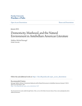 Domesticity, Manhood, and the Natural Environment in Antebellum American Literature Matthew Ichm Ael Bastnagel Purdue University