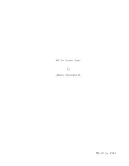 White House Down 2.11.12.Pdf