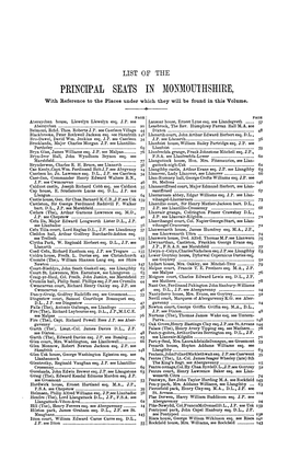 LIST of the PRINCIPAL SEATS in ~{ON~IOU'i'hshire, with Reference to the Places Under Which They Will Be Found in This Volume