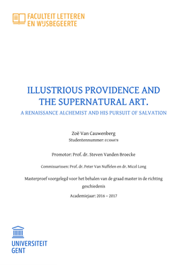 Illustrious Providence and the Supernatural Art. a Renaissance Alchemist and His Pursuit of Salvation