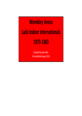 Wembley Arena Lada Indoor Internationals 1979-1983