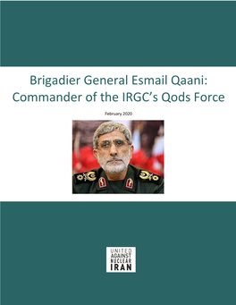 Brigadier General Esmail Qaani: Commander of the IRGC's Qods