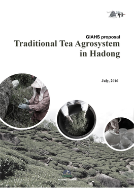GIAHS Proposal Traditional Tea Agrosystem in Hadong