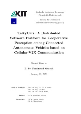 Talkycars: a Distributed Software Platform for Cooperative Perception Among Connected Autonomous Vehicles Based on Cellular-V2X Communication