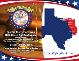 Eastern District of Texas 2014 Bench Bar Conference Jointly with the Federal Circuit Bar Association & the Center for American and International Law