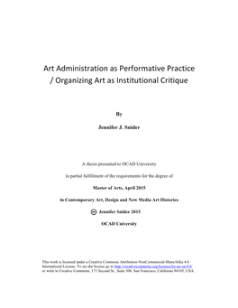 Art Administration As Performative Practice / Organizing Art As Institutional Critique