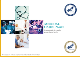 MEDICAL CARE PLAN Private Medical Cover for You and Your Family