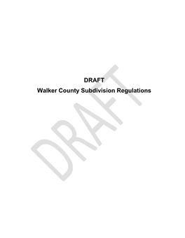 DRAFT Walker County Subdivision Regulations Resolution & Order