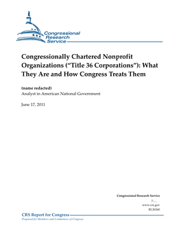 Congressionally Chartered Nonprofit Organizations (“Title 36 Corporations”): What They Are and How Congress Treats Them