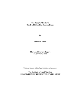 “Twofer”: the Dual Role of the Interim Force the Land Warfare Papers