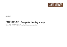 OFF-ROAD. Mugaritz, Feeling a Way. CAMPO a TRAVÉS