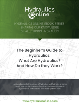 The Beginner's Guide to Hydraulics