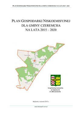 Plan Gospodarki Niskoemisyjnej Dla Gminy Czeremcha Na Lata 2015 - 2020