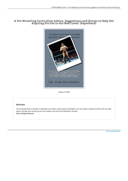 A Pro Wrestling Curriculum Advice, Suggestions and Stories to Help the Aspiring