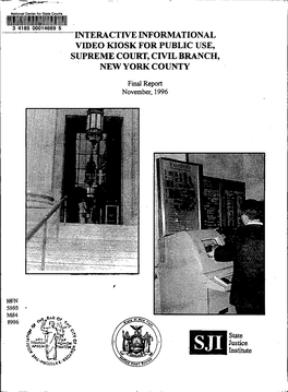 Video Kiosk for Public Use, Supreme Court, Civil Branch, New York County