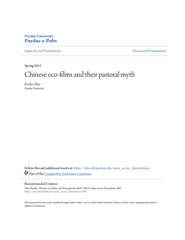 Chinese Eco-Films and Their Pastoral Myth Runlei Zhai Purdue University