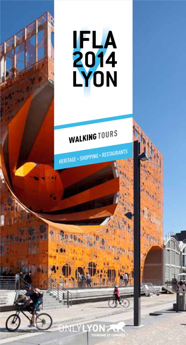 Lyon Walking Tours Guide