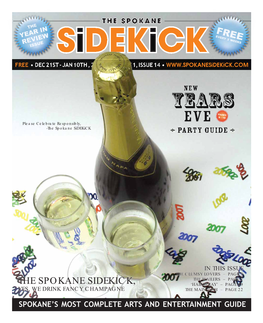 THE SPOKANE Sidekick FREE • DEC 21ST - JAN 10TH , 2006 • VOLUME 1, ISSUE 14 •