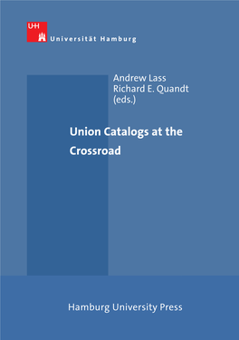 Union Catalogs at the Crossroad