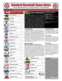 Stanford Baseball Game Notes 1987 and 1988 NCAA Champions | 16 College World Series | 30 NCAA Regionals