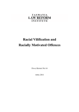 Racial Vilification and Racially Motivated Offences