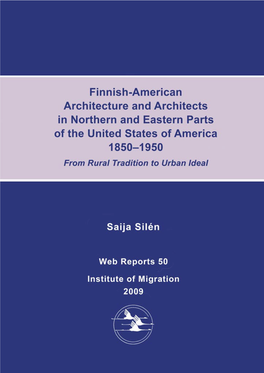 Saija Silén Progradu 2009 Finnish-American Architecture And