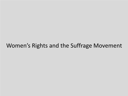 Women's Rights and the Suffrage Movement