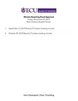 Vern Davenport, Chair, Presiding ECU Board of Trustees September 13, 2019 Main Campus Student Center