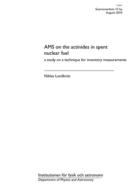 AMS on the Actinides in Spent Nuclear Fuel a Study on a Technique for Inventory Measurements