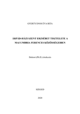 Árpád-Házi Szent Erzsébet Tisztelete a Mai Umbria Ferences Közösségeiben