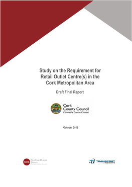 Study on the Requirement for Retail Outlet Centre(S) in the Cork Metropolitan Area