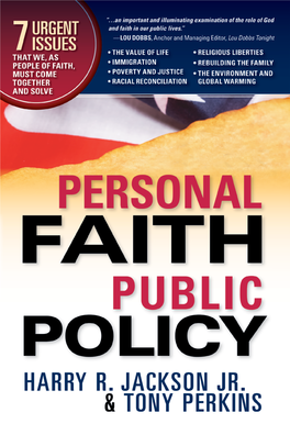 Personal Faith, Public Policy Is a Refreshing Examination of a Perpetu- Ally Emerging Political Force